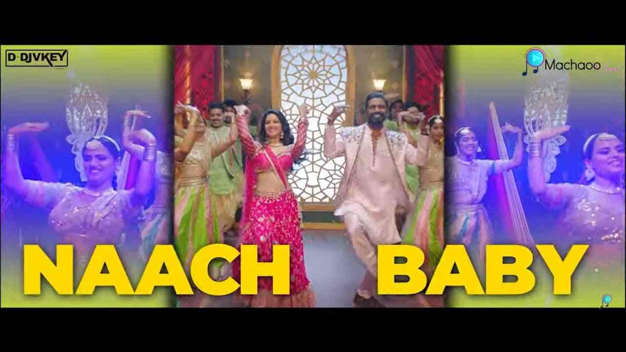 Naach Baby Song | Official Remix by DDJVKEYMUMBAI | Sunny Leone | Remo Dsouza | Bhoomi T #navratri